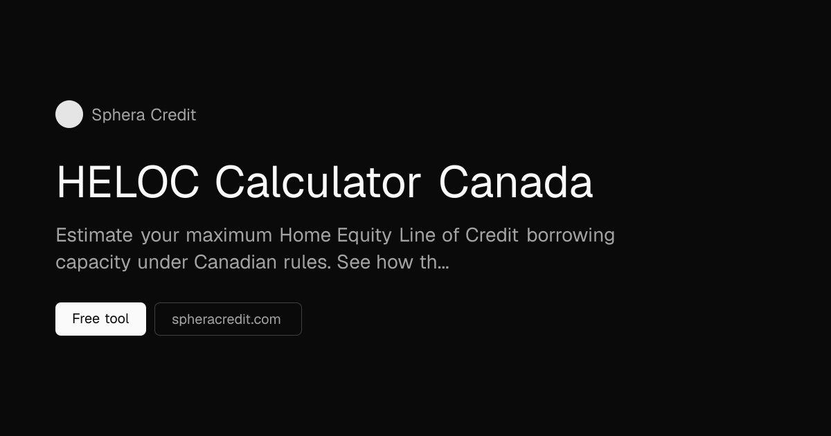 HELOC Calculator Canada | Free Home Equity Line of Credit Estimate 2026