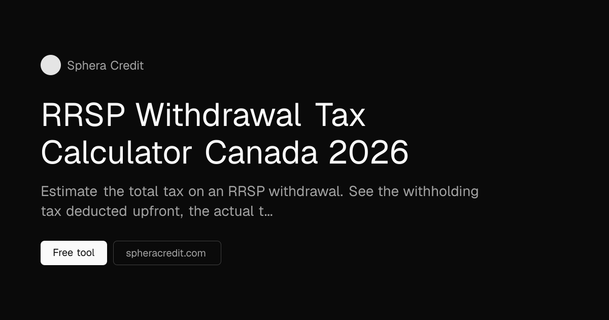 RRSP Withdrawal Tax Calculator Canada 2026 | Free